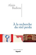 Cover: A la recherche du r&eacute;el perdu - Fayard