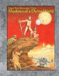 Cover: Shadows of a Dying World - Skirmisher Publishing