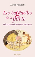 Cover: Les bagatelles de la porte - Fayard/Pauvert