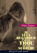 Cover: Je veux regarder par le trou de la serrure - Fayard/Mille Et Une Nuits