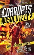 Cover: Corrupts Absolutely? - Ragnarok Publications