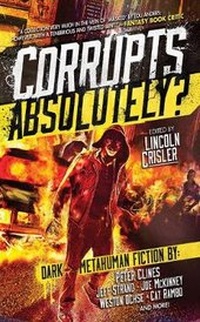 Enlarge image Cover: Corrupts Absolutely? - Ragnarok Publications