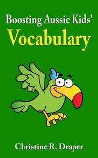 Enlarge image Cover: Boosting Aussie Kids' Vocabulary - Achieve2day