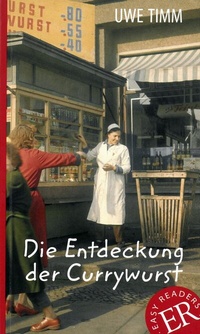 Abbildung von: Die Entdeckung der Currywurst - Klett