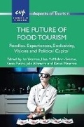 Cover: The Future of Food Tourism - Channel View Publications