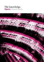 Cover: The Knowledge: Opera - Quadrille Publishing Ltd