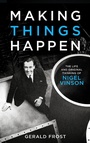 Cover: Making Things Happen - Biteback Publishing