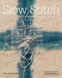 Abbildung von: Slow Stitch - Batsford