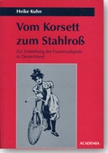 Cover: Vom Korsett zum Stahlro&szlig; - Academia