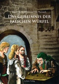 Cover: Das Geheimnis der falschen W&uuml;rfel - Lychatz Verlag
