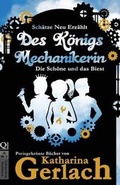 Cover: Des Koenigs Mechanikerin - Independent Bookworm