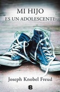 Cover: Mi Hijo YA Es Un Adolescente - Ediciones B