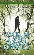 Cover: Hacia el azul perpetuo / Into the Still Blue - B de Blok