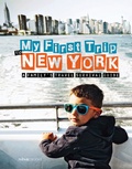 Cover: My first trip to New York. A family's travel survival guide - SIME Books