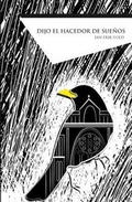 Cover: Dijo El Hacedor de Sue?os - Encuentros Imaginarios