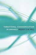 Cover: Vibrational Communication in Animals - Harvard University Press