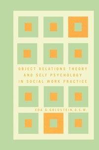 Enlarge image Cover: Object Relations Theory and Self Psychology in Social Work Practice - Simon & Schuster Ltd