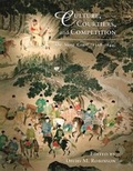 Cover: Culture, Courtiers, and Competition - Harvard University, Asia Center