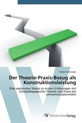 Cover: Der Theorie-Praxis-Bezug als Konstruktionsleistung - AV Akademikerverlag