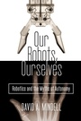 Cover: Our Robots, Ourselves - Viking