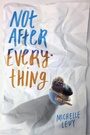 Cover: Not After Everything - Dial Books