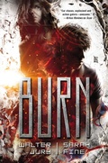Cover: Burn - G.P. Putnam's Sons Books for Young Readers