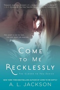 Cover: Come to Me Recklessly - Berkley
