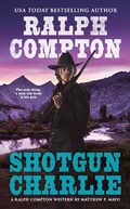 Cover: Ralph Compton Shotgun Charlie - Berkley