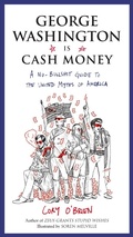 Cover: George Washington Is Cash Money - TarcherPerigee