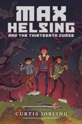Cover: Max Helsing and the Thirteenth Curse - Viking Books for Young Readers