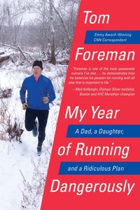 Abbildung von: My Year of Running Dangerously - Blue Rider Press