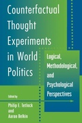 Cover: Counterfactual Thought Experiments in World Politics - Princeton University Press