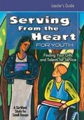 Cover: Serving from the Heart for Youth: Leaders' Guide - Abingdon Press