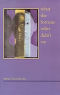 Cover: What the Fortune Teller Didn T - West End Press