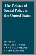 Cover: The Politics of Social Policy in the United States - Princeton University Press