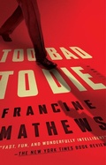 Cover: Too Bad to Die - Riverhead Books