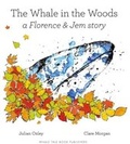 Cover: The Whale in the Woods - Whale Tale Book Publishers