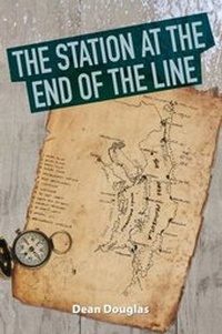 Abbildung von: The Station at the End of the Line - Dean J Douglas