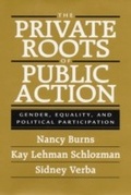 Cover: The Private Roots of Public Action - Harvard University Press