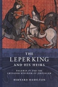 Cover: The Leper King and his Heirs - Cambridge University Press