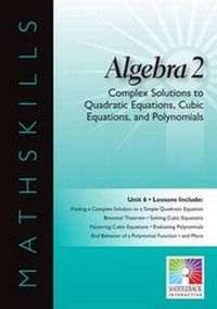 Enlarge image Cover: Complex Solutions to Quadratic Equations, Cubic Equations, and Polynomials Interactive Whiteboard Resource - Saddleback Educational Publishing, Inc.