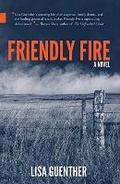 Cover: Friendly Fire - NeWest Press