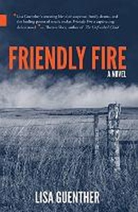 Enlarge image Cover: Friendly Fire - NeWest Press