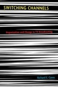 Cover: Switching Channels - Harvard University Press