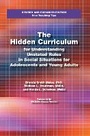 Cover: The Hidden Curriculum - Autism Asperger Publishing Co,US