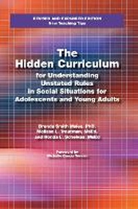 Enlarge image Cover: The Hidden Curriculum - Autism Asperger Publishing Co,US