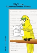 Cover: LaTeX for Administrative Work - Dickimaw Books