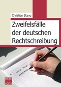 Cover: Zweifelsf&auml;lle der deutschen Rechtschreibung - Praesens Verlag