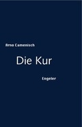 Cover: Die Kur - Urs Engeler