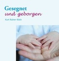 Cover: Gesegnet und geborgen - Neues Buch Verlag GmbH